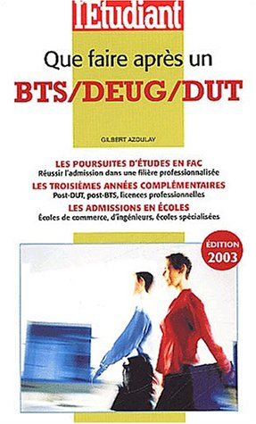 Que faire après un BTS, DEUG, DUT