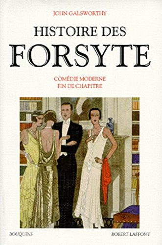 Histoire des Forsyte. Vol. 2. Comédie moderne