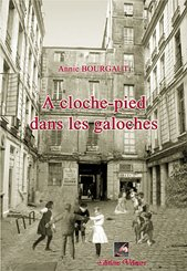 A Cloche-Pied Dans les Galoches