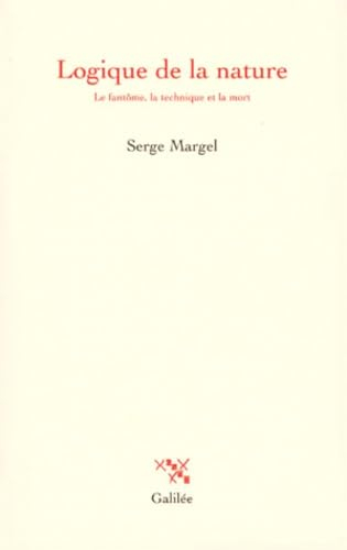 Logique de la nature : le fantôme, la technique et la mort