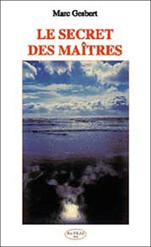 Le secret des maîtres