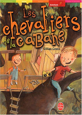 Les chevaliers de la cabane