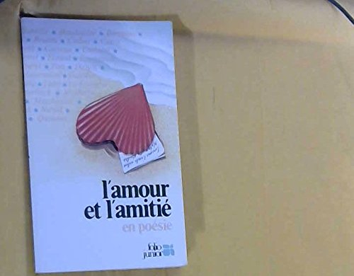 l'amour et l'amitié en poesie
