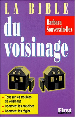 La bible du voisinage