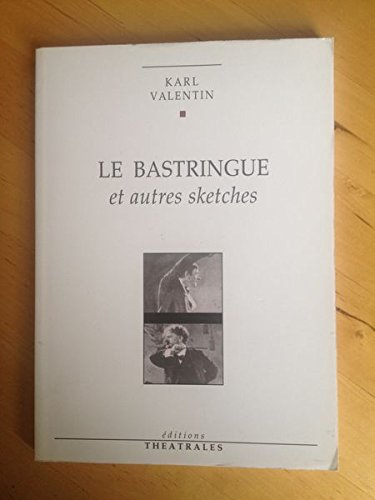 Le bastringue : et autres sketches