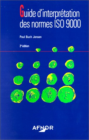 Guide d'interprétation des normes ISO 9000