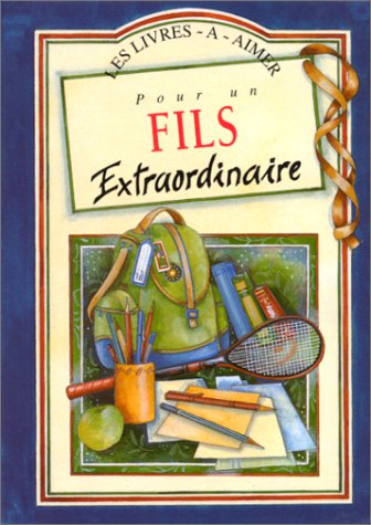 pour un fils extraordinaire