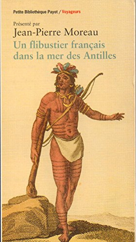 un flibustier français dans la mer des antilles : 1618-1620, relation d'un voyage infortuné fait aux