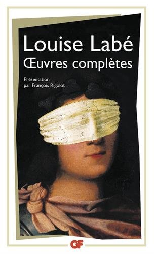 Oeuvres complètes : sonnets, élégies, débat de folie et d'amour