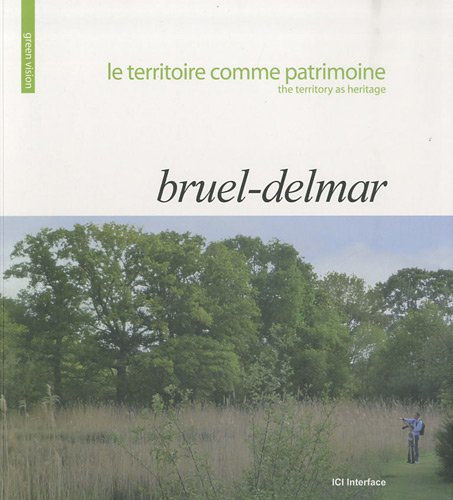 Le territoire comme patrimoine. The territory as heritage