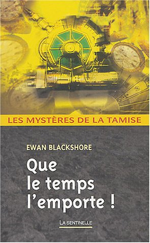 Que le temps l'emporte