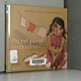 Où est passé mon coeur ?