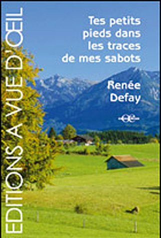 Tes petits pieds dans les traces de mes sabots