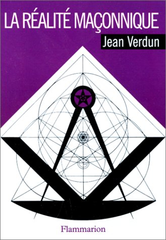 La réalité maçonnique