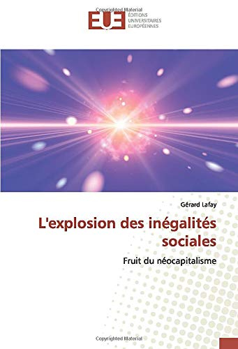 L'explosion des inégalités sociales: Fruit du néocapitalisme