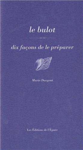 Le bulot : dix façons de le préparer