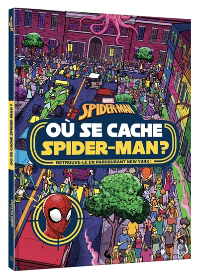 Où se cache Spider-Man ? : retrouve-le en parcourant New York !