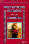 Méditations guidées sur les chakras