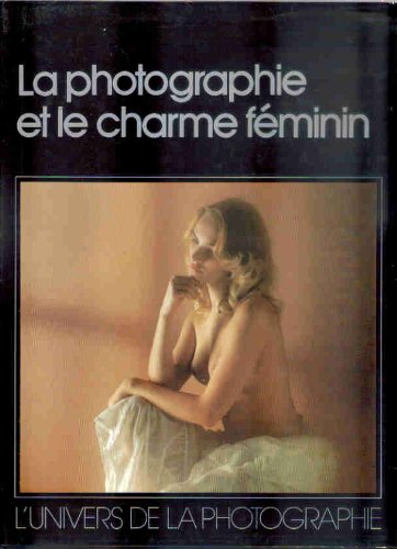 la photographie et le charme féminin