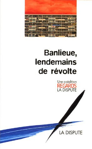 Banlieue, lendemains de révolte