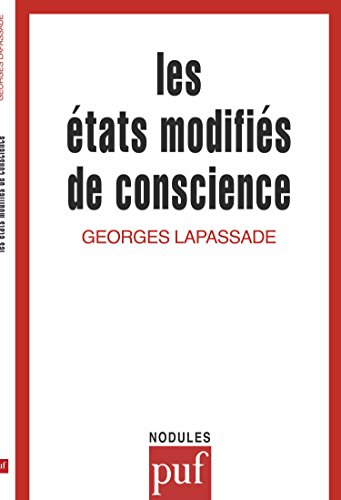 Les Etats modifiés de conscience