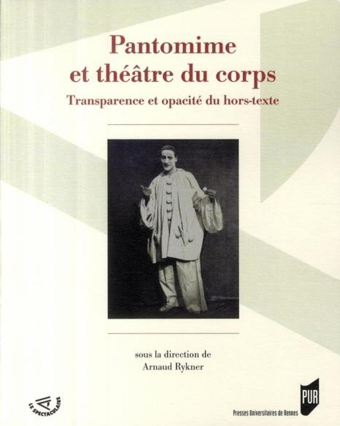 Pantomime et théâtre du corps : transparence et opacité du hors-texte