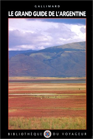 le grand guide de l'argentine