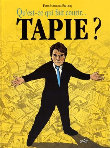 Qu'est-ce qui fait courir... Tapie ?