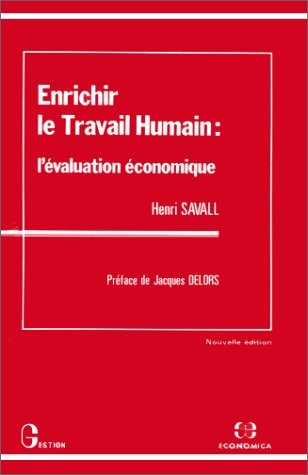 Enrichir le travail humain : l'évaluation économique
