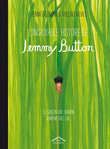 L'incroyable histoire de Jemmy Button : le garçon que Darwin ramena chez lui...