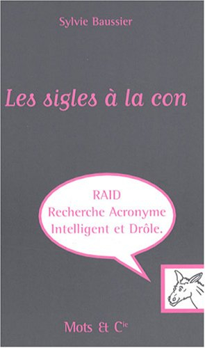 Les sigles à la con