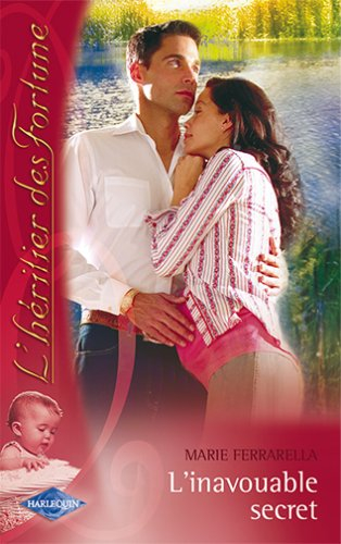 L'héritier des Fortune. Vol. 3. L'inavouable secret