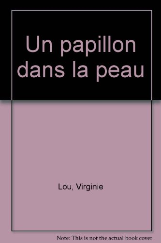 Un papillon dans la peau