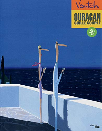 Ouragan sur le couple : le best of