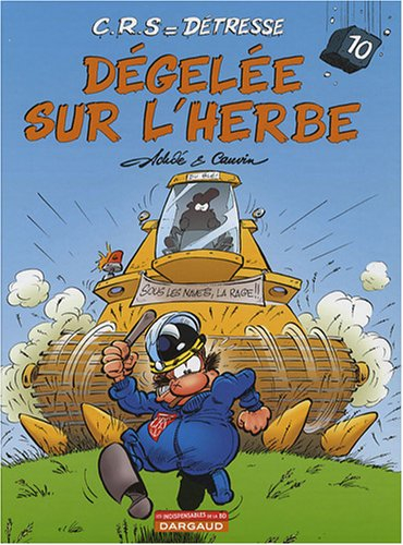crs , détresse, tome 10 : dégelée sur l'herbe
