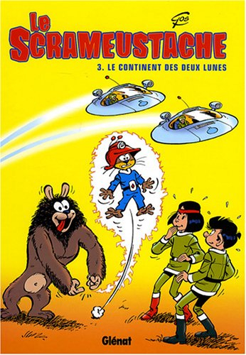 Le Scrameustache. Vol. 03. Le continent des deux lunes