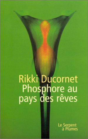 Phosphore au pays des rêves