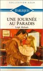 une jounrée au paradis : collection : harlequin azur n, 1211