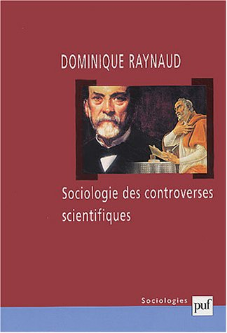 Sociologie des controverses scientifiques