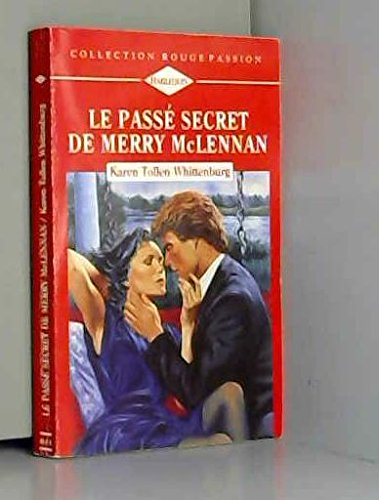 le passé secret de merry mclennan (collection rouge passion)