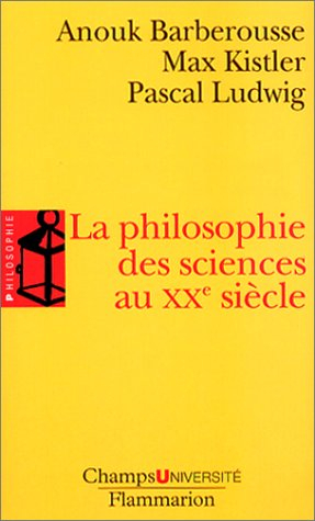 La philosophie des sciences au XXe siècle