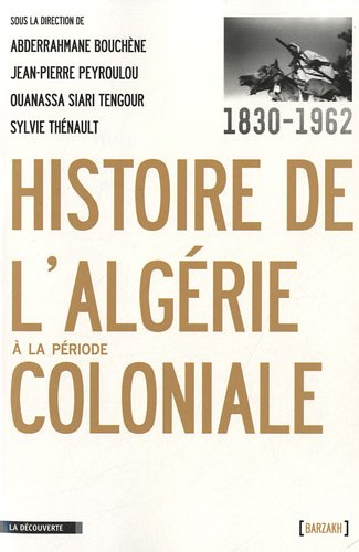 Histoire de l'Algérie à la période coloniale, 1830-1962