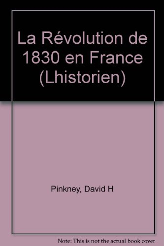 La Révolution de 1830 en France