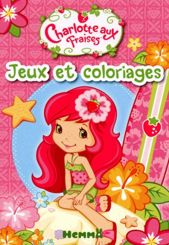 Charlotte aux fraises : jeux et coloriages