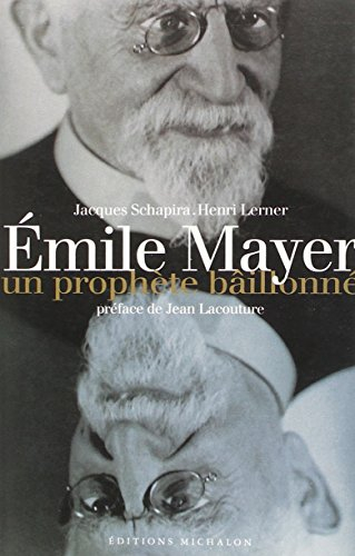 Emile Mayer : un prophète bâillonné