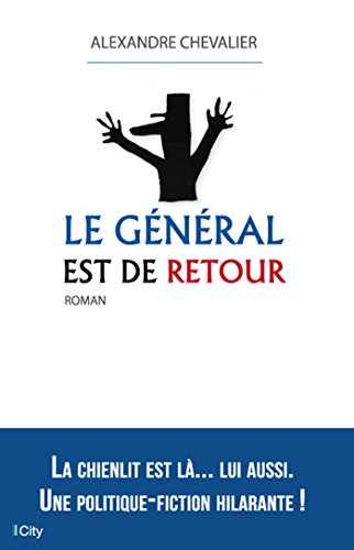 Le général est de retour