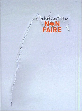 L'atelier du Non-Faire