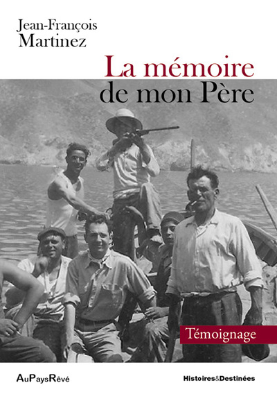 La mémoire de mon père : témoignage