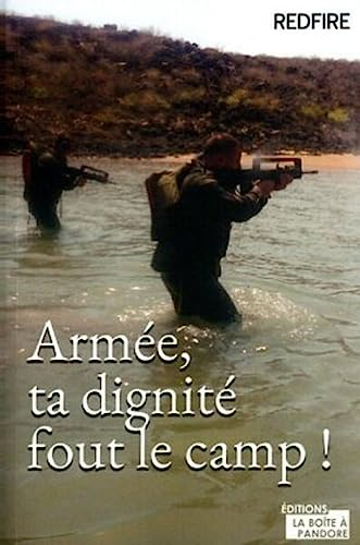 Armée, ta dignité fout le camp !