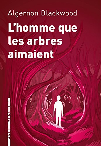 l'homme que les arbres aimaient